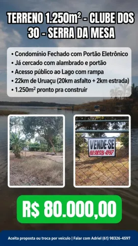 TERRENO 1.250m² NO CLUBE DOS 30 - SERRA DA MESA - R$ 80.000