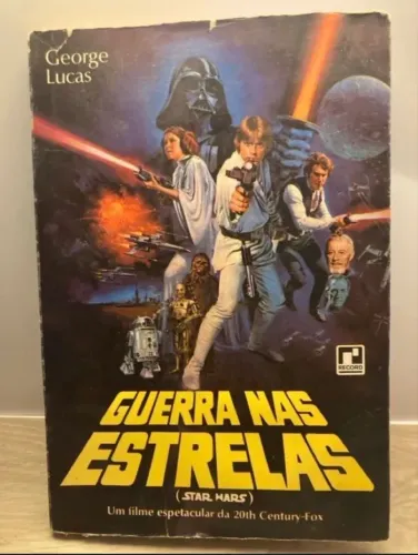 GUERRA NAS ESTRELAS - George Lucas - ed record - 1976 - 3 edição