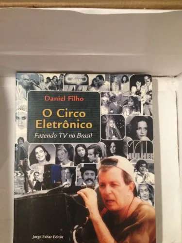 Circo Eletrônico: Fazendo TV no Brasil