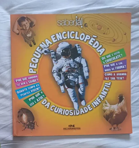 Pequena Enciclopédia Da Curiosidade Infantil