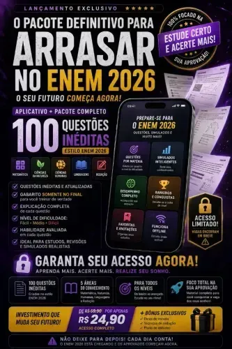 ENEM 2026: 100 Questões Inéditas + Gabarito Completo para Você APROVAR!