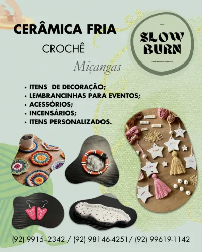 Artesanato - Slow Burn
