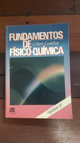 Livro "Fundamentos de físico-química" Gilbert Castellan
