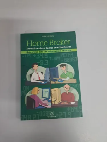 livro home broker investimentos e lucros sem fronteiras: um guia prático para sua inde