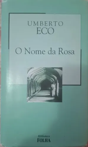 O Nome da Rosa - Umberto Eco