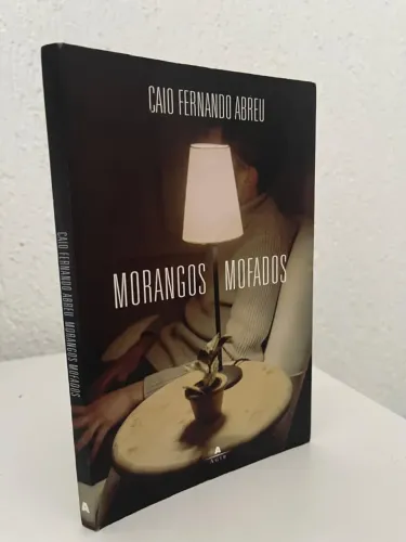 Livro Morangos Mofados | Caio Fernando Abreu