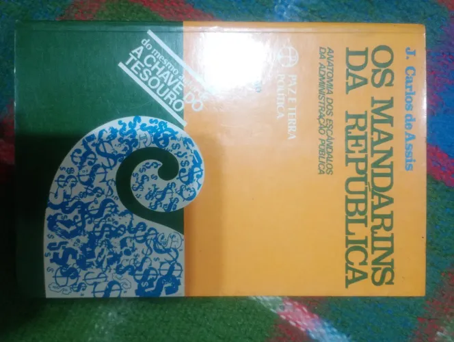 Livro os mandarins da república J Carlos de Assis