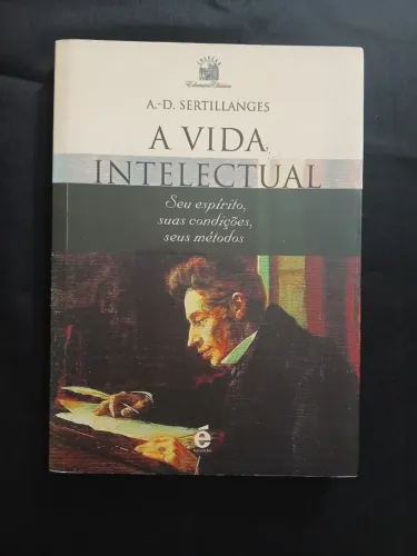Livro "A vida intelectual" de A.D. Sertillanges