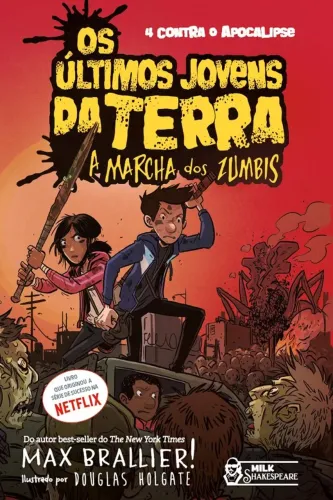 Os últimos jovens da Terra - A marcha dos zumbis (Vol. 02)