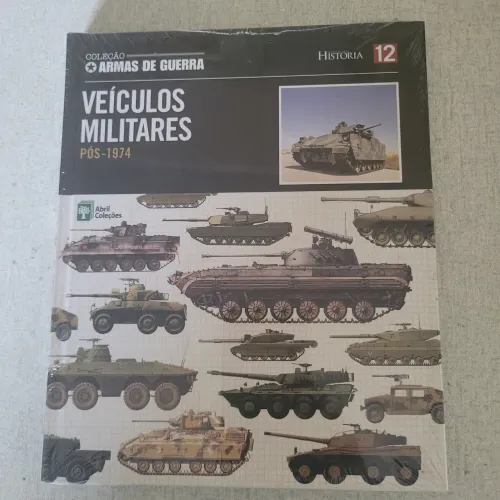 Livro Coleção Armas de Guerra nº 12 - Veículos Militares Pós-1974 - Abril Coleções