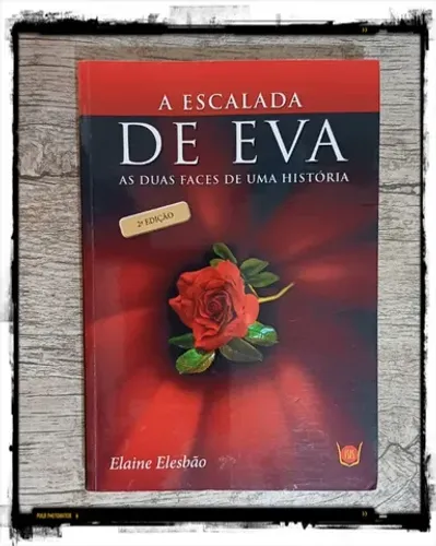 Livro: A Escalada de Eva I: As duas faces de uma história