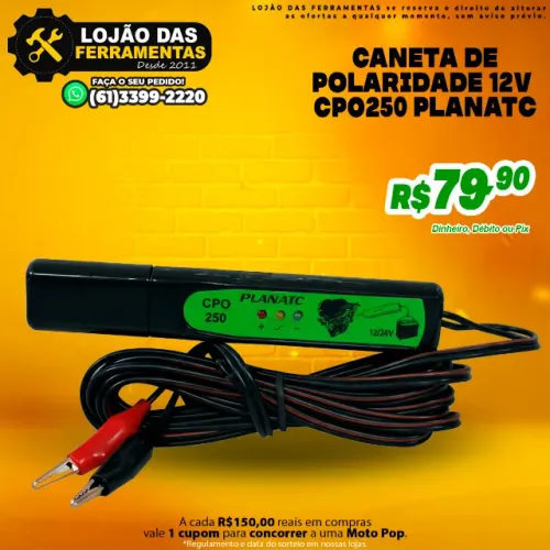 Caneta de Polaridade 12V CPO250 Planatc