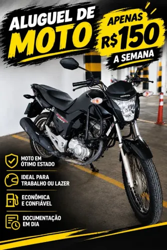 ALUGUEL DE MOTO R$ 150 SEMANAL