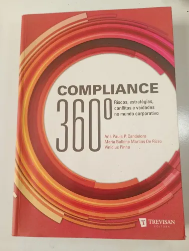 Livro Compliance 360 Riscos Estratégias Conflitos e Vaidades Mundo Corporativo