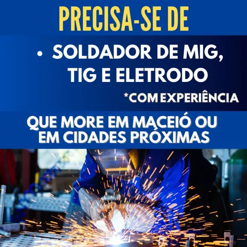 Vaga para Soldador de MIG, TIG e Eletrodo em Maceió/AL