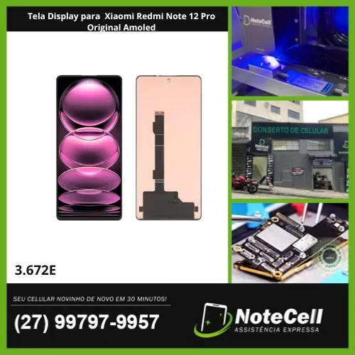 Tela Display Para Xiaomi Redmi Note 12 Pro Original Amoled- Instalação Expressa Em 30 Min!