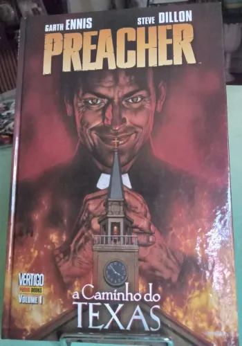 HQ capa dura Preacher a caminho do Texas volume 1 Editora Vertigo
