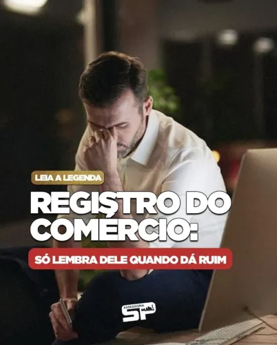 Se voce so lembra da Junta Comercial quando precisa, esse anuncio é para voce!