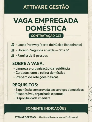 Empregada Doméstica- CLT - ParkWay- Processo Seletivo por Empresa Especializada