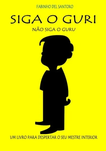Livro Siga O Guri Não Siga O Guru