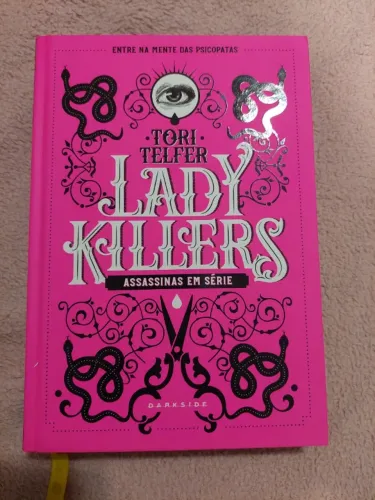 Lady Killers: Assassinas Em Série Capa Dura