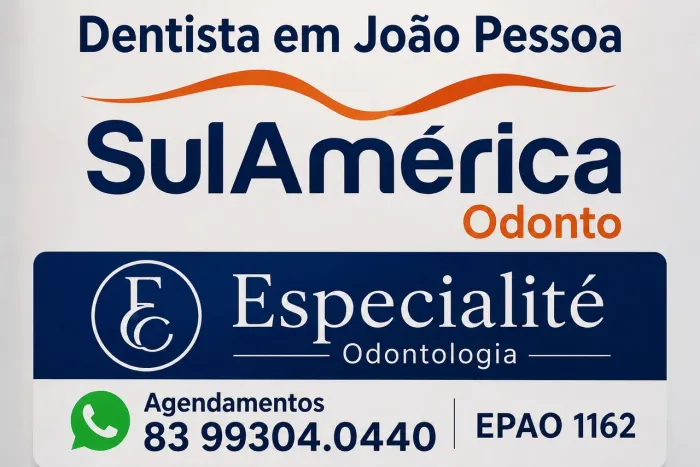 Dentista em João Pessoa - Sul América Odonto 