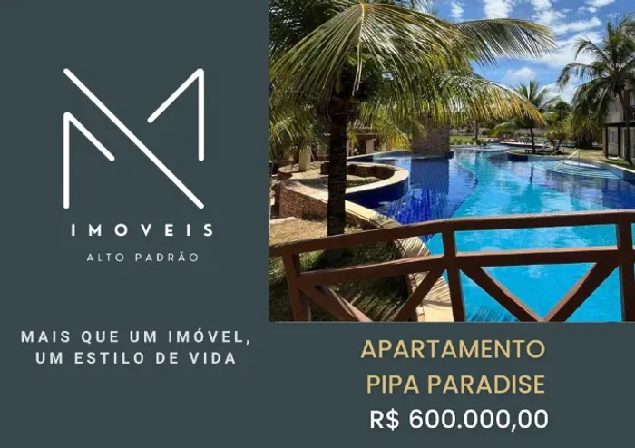 APARTAMENTO ALTO PADRÃO MOBILIADO NO PIPA PARADISE - COM ESCRITURA