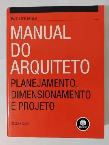 LIVRO Manual do Arquiteto: Planejamento, Dimensionamento e Projeto