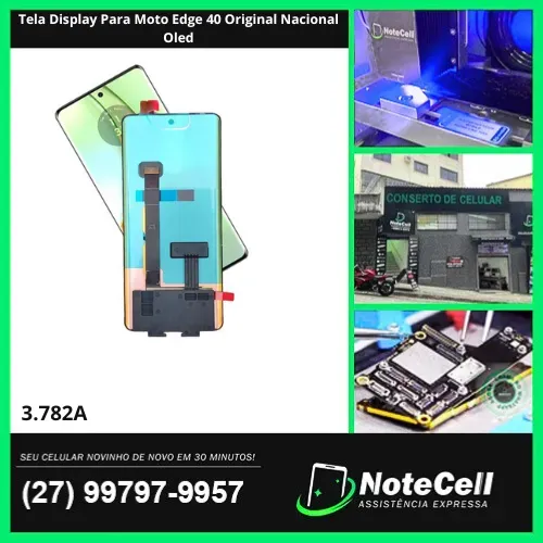 Tela Display Para Moto Edge 40 Original Nacional Oled- Instalação Expressa Em 30 Minutos!