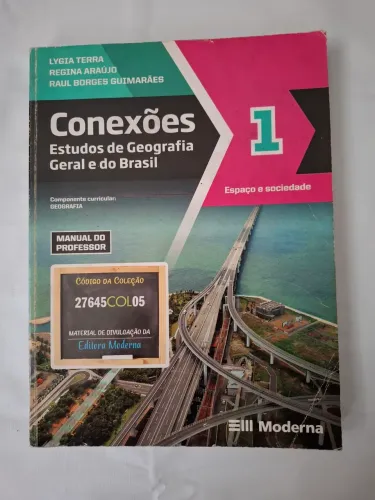 Conexões - Estudos de Geografia Geral e do Brasil - Manual do Professor - 3 Volumes
