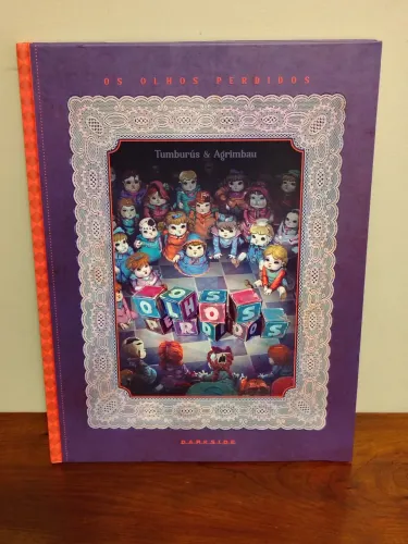 Os Olhos Perdidos (Tumburus & Agrimbou) Editora Darkside Capa Dura