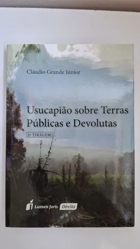 Livro Usucapião sobre Terras Públicas e Devolutas Cláudio Grande Júnior 