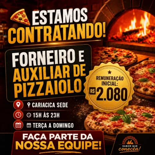 Vaga Forneiro e Auxiliar de Pizzaiolo | R$ 2.080 | Cariacica