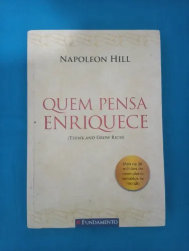 Quem pensa enriquece
