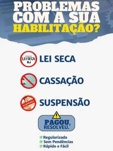 Problemas com sua CNH? Resolvo Lei Seca, Suspensão e Cassação