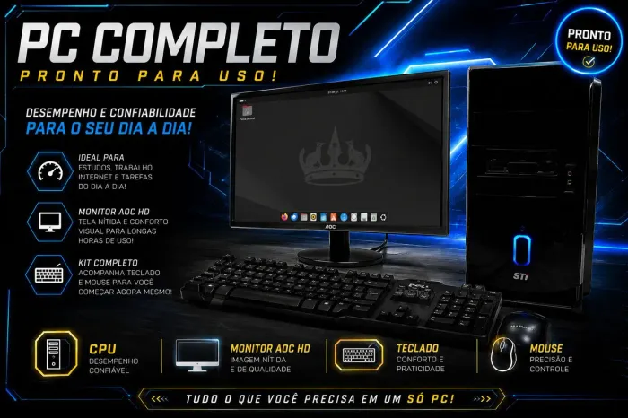 ? PC / COMPUTADOR COMPLETO PRA PEGAR E USAR?