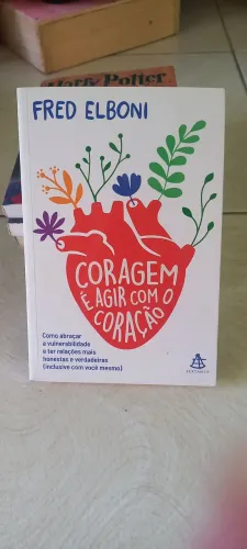 Livro coragem é agir com o coração 
