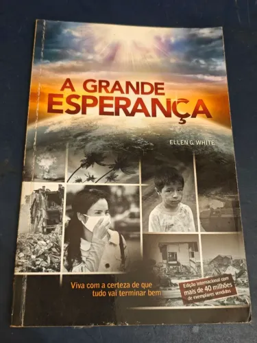 A Grande Esperança | Ellen White