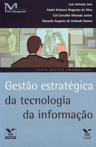 Livro: Gestão Estratégica da Tecnologia da Informação