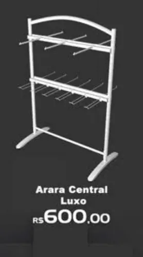 Arara Central Luxo para Loja