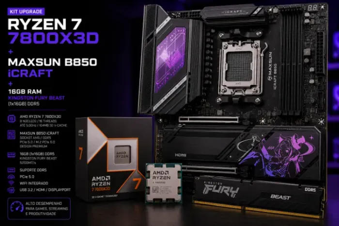 Kit Ryzen 7 7800X3D + Maxsun B850 iCraft + 16GB Kingston Fury DDR5