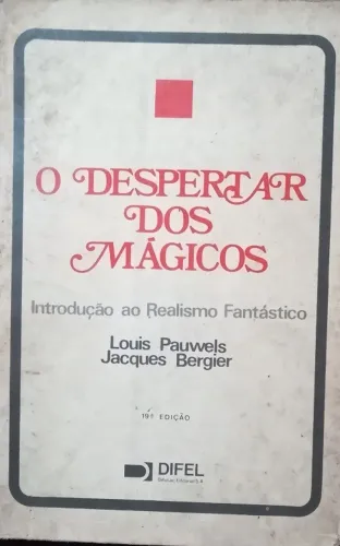 Livro de 1984 O Despertar dos Mágicos - Difel - 19ª Edição