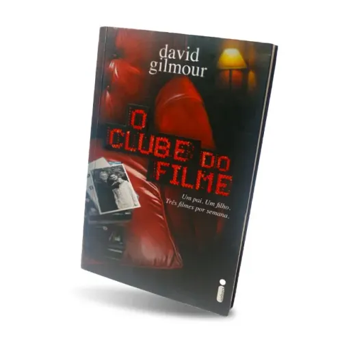 Livro - O Clube Do Filme - David Gilmour