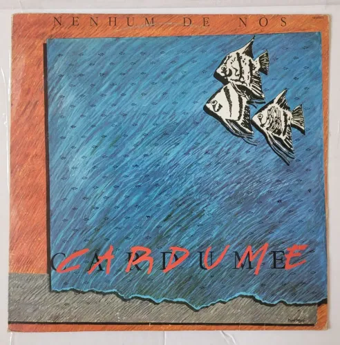 LP Cardume, Nenhum de Nós
