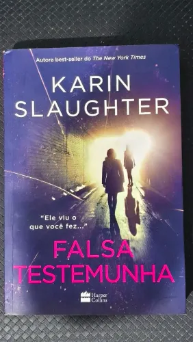Falsa Testemunha Karin Slaughter
