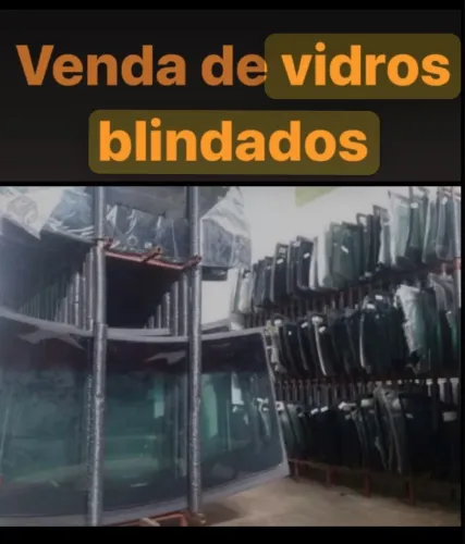 Vidros. Blindados 
