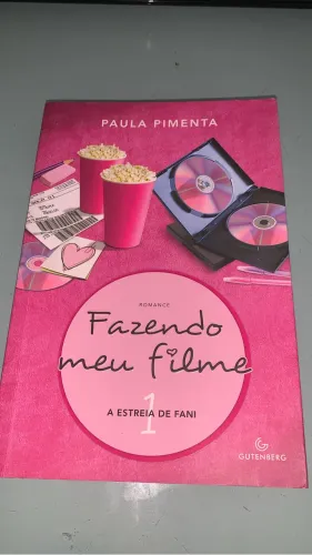 Fazendo meu filme (Paula pimenta)