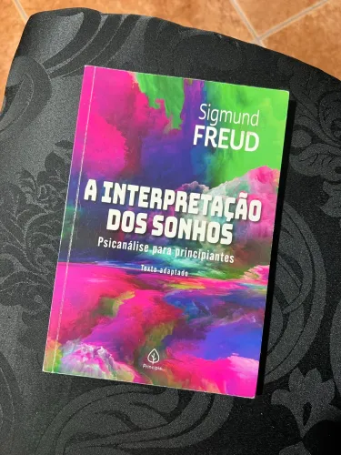 A Psicologia do Sonho - Sigmund Freud
