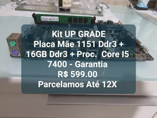 KIT UP GRADE Core I5 7 Geração + C/16GB Ram + Placa Mãe 1151 - Garantia.
