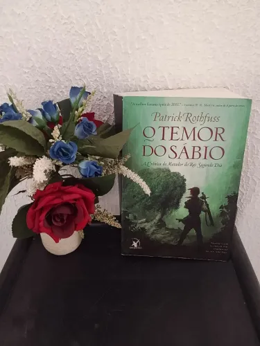 O Temor do Sábio - Patrick Rothfuss